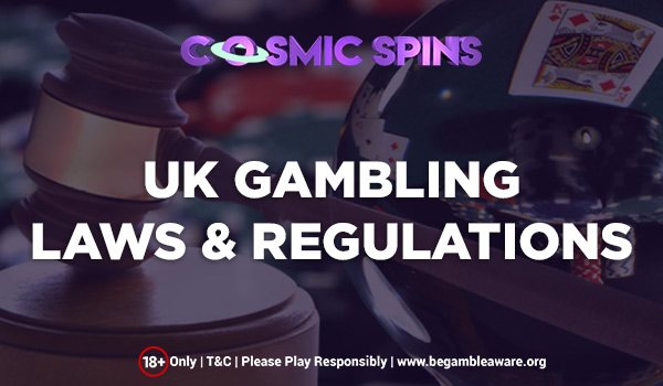 UK Gambling Laws & Regulations 