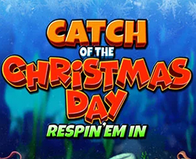 Catch of the XmasDay Respin EmIn
