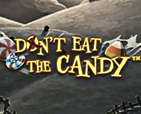 Don’t Eat the Candy