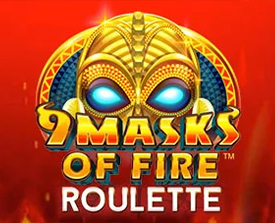 9 Masks of Fire