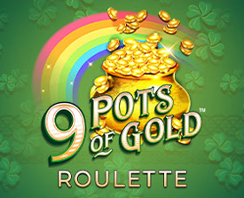 9 Pots of Gold