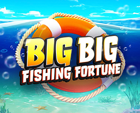 Big Big Fishing Fortune