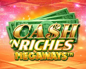 Cash ‘nRiches Megaways